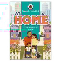 Fun With Ladybird: Stick-And-Play Book: At Home