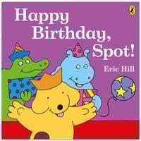 Happy Birthday, Spot!