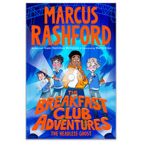 The Breakfast Club Adventures: The Headless Ghost