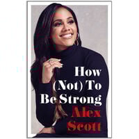 How (Not) To Be Strong