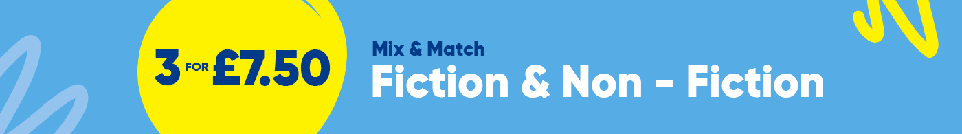 3 for £7.50 Fiction & Non-Fiction Books