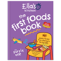 Ella's Kitchen: The First Foods Book