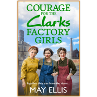 Courage for the Clarks Factory Girls