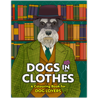 Dogs in Clothes Colouring Book