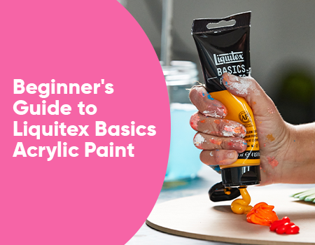 Beginner's Guide to Liquitex Basics Acrylic Paint