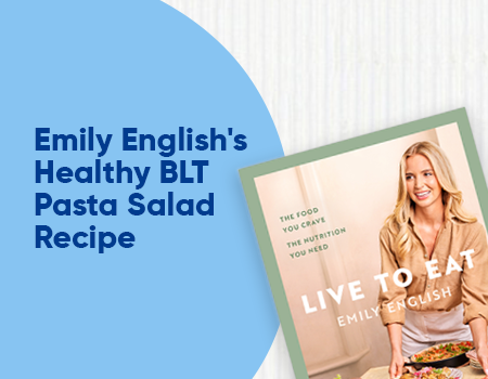 Emily English's Healthy BLT Pasta Salad Recipe