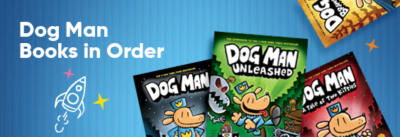 Dog Man Books in Order